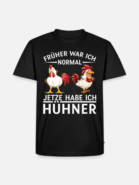 Hühner Henne lustiger Spruch Geschenkidee - Männer Premium Bio T-Shirt - Schwarz