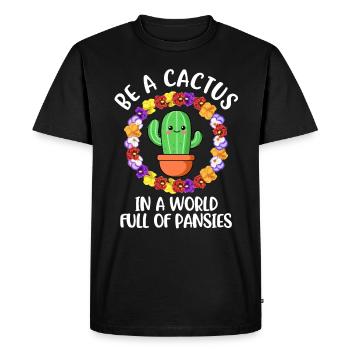 Be A Cactus Cactus Gift - Men's Premium Organic T-Shirt - black - Front - Nico (187cm)