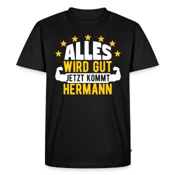 Hermann - Alles wird gut jetzt kommt Hermann - Männer Premium Bio T-Shirt - Schwarz - Vorne - Nico (187cm)