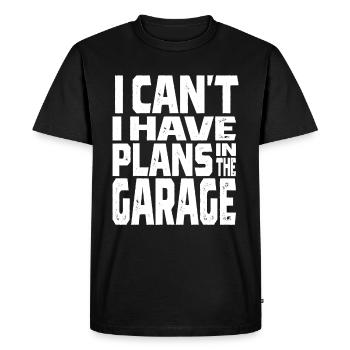 I Cant I Have Plans In The Garage Car Mechanic - Men's Premium Organic T-Shirt - black - Front - Nico (187cm)