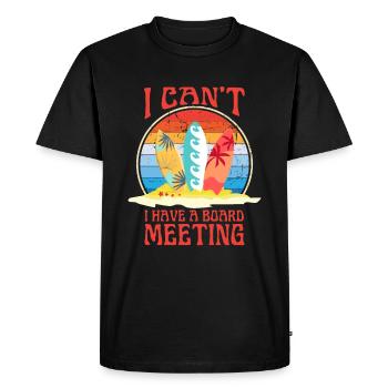 J’AI UNE RÉUNION DU CONSEIL D’ADMINISTRATION - T-shirt Premium bio Homme - noir - Devant - Nico (187cm)