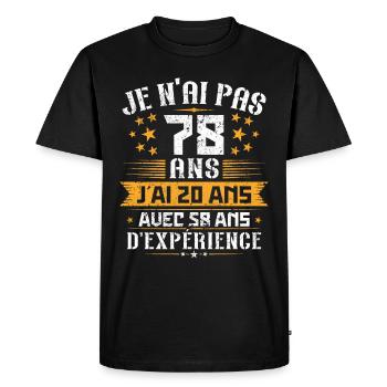 Je n'ai pas 78 ans, Cadeau d'anniversaire 78 ans - T-shirt Premium bio Homme - noir - Devant - Nico (187cm)