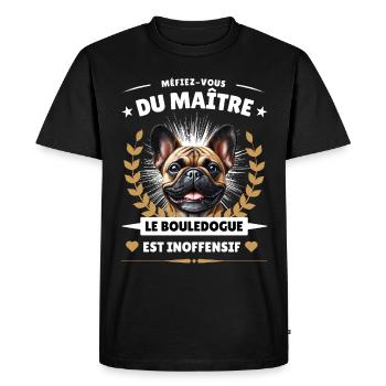 Méfiez vous du maître, le bouledogue est… - T-shirt Premium bio Homme - noir - Devant - Nico (187cm)