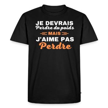 Je devrais perdre du poids, mais j'aime pas perdre - T-shirt Premium bio Homme - noir - Devant - Nico (187cm)