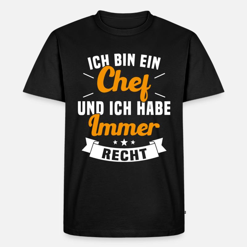 LE CHEF A TOUJOURS RAISON - T-shirt Premium bio Homme - noir