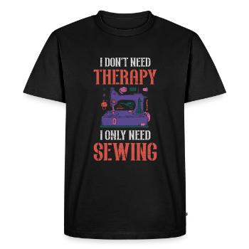 Je n’ai pas besoin de thérapie, j’ai seulement besoin de couture - T-shirt Premium bio Homme - noir - Devant - Nico (187cm)