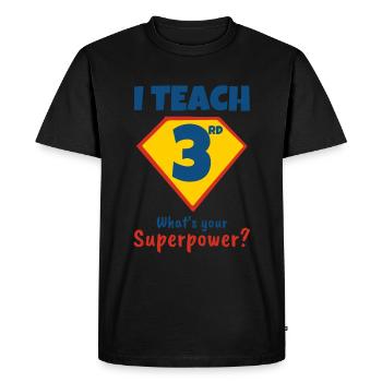 J’enseigne à des tiers quel est votre superpouvoir - T-shirt Premium bio Homme - noir - Devant - Nico (187cm)
