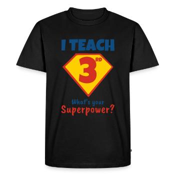 J’enseigne à des tiers quel est votre superpouvoir - T-shirt Premium bio Homme - noir - Devant - Nico (187cm)