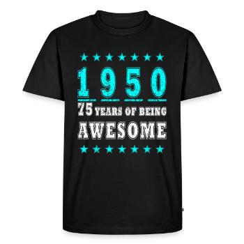 75th Birthday Saying 75th Anniversary Gift - Men's Premium Organic T-Shirt - black - Front - Nico (187cm)