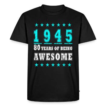 80th Birthday 80th Eighty Years Gift - Men's Premium Organic T-Shirt - black - Front - Nico (187cm)