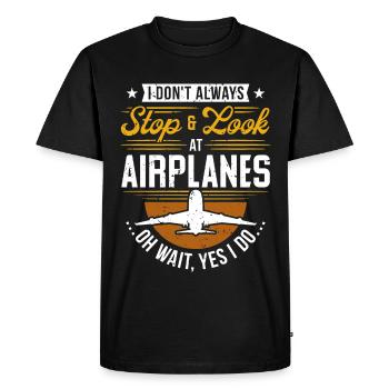 Je ne m'arrête pas toujours et ne regarde pas les avions ... - T-shirt Premium bio Homme - noir - Devant - Nico (187cm)