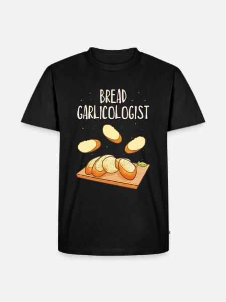 Garlic Garlic Bread Food Gift - Men's Premium Organic T-Shirt - black
