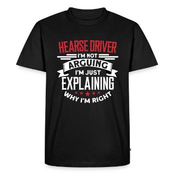 Hearse driver I don't argue, I explain - Men's Premium Organic T-Shirt - black - Front - Nico (187cm)