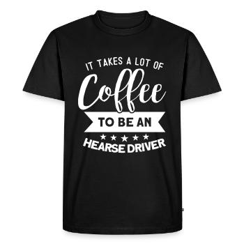 It takes a lot of coffee to get a hearse driver - Men's Premium Organic T-Shirt - black - Front - Nico (187cm)