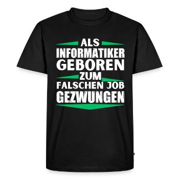 Computer scientist landed in the wrong job - Men's Premium Organic T-Shirt - black - Front - Nico (187cm)