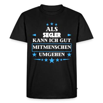 En tant que marins, ils traitent avec d’autres êtres humains. - T-shirt Premium bio Homme - noir - Devant - Nico (187cm)