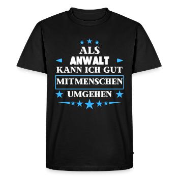 Traiter avec d’autres êtres humains en tant qu’avocat. - T-shirt Premium bio Homme - noir - Devant - Nico (187cm)
