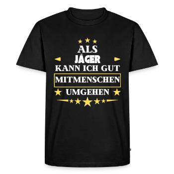 Traiter avec ses semblables en tant que chasseur. - T-shirt Premium bio Homme - noir - Devant - Nico (187cm)