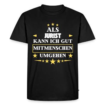 Traiter avec ses semblables en tant qu'avocat. - T-shirt Premium bio Homme - noir - Devant - Nico (187cm)
