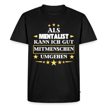 Traiter les autres comme un mentaliste. - T-shirt Premium bio Homme - noir - Devant - Nico (187cm)