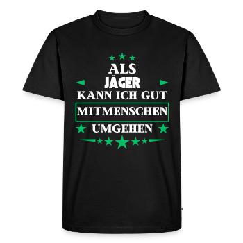 Traiter avec ses semblables en tant que chasseur. - T-shirt Premium bio Homme - noir - Devant - Nico (187cm)