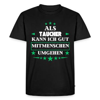 Traiter avec d'autres êtres humains en tant que plongeur. - T-shirt Premium bio Homme - noir - Devant - Nico (187cm)