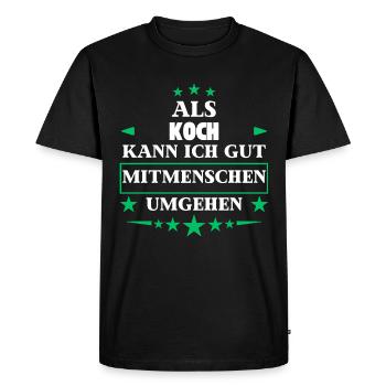 Traiter avec ses semblables en tant que chef. - T-shirt Premium bio Homme - noir - Devant - Nico (187cm)