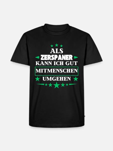 Als Zerspaner Mitmenschen Umgehen. - Herre Premium økologisk T-shirt - sort