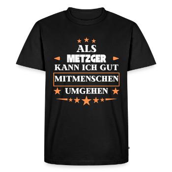 Traiter les autres êtres humains comme un boucher. - T-shirt Premium bio Homme - noir - Devant - Nico (187cm)
