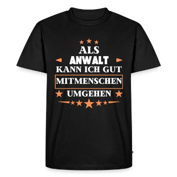 Dealing with fellow human beings as a lawyer. - Men's Premium Organic T-Shirt - black - Front - Nico (187cm)
