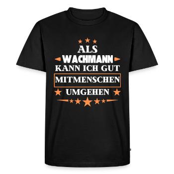 as a security guard. - Men's Premium Organic T-Shirt - black - Front - Nico (187cm)