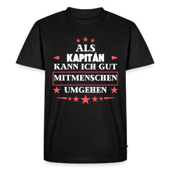 Dealing with fellow human beings as a captain. - Men's Premium Organic T-Shirt - black - Front - Nico (187cm)