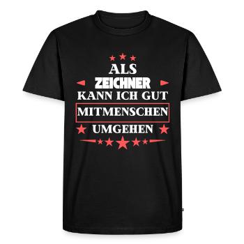 Traiter avec d’autres êtres humains comme un dessinateur. - T-shirt Premium bio Homme - noir - Devant - Nico (187cm)