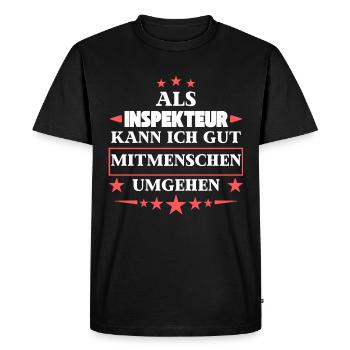 Dealing with fellow human beings as an inspector. - Men's Premium Organic T-Shirt - black - Front - Nico (187cm)