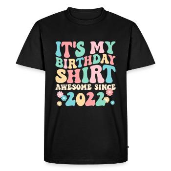 Birthday birthday shirt especially since 2022 - Men's Premium Organic T-Shirt - black - Front - Nico (187cm)