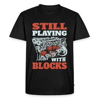 Je joue toujours avec les blocs moteurs - T-shirt Premium bio Homme - noir - Devant - Nico (187cm)