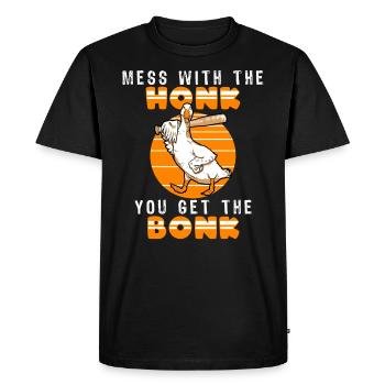 Mess With The Honk You Get The Bonk - T-shirt Premium bio Homme - noir - Devant - Nico (187cm)