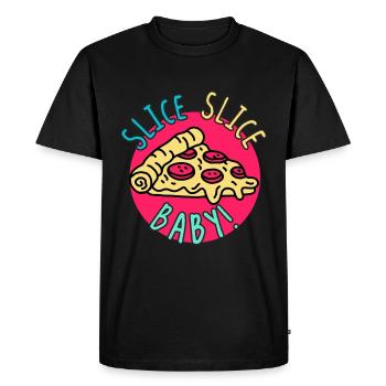 Pizza Slice Slice Baby! Food Food Humor - Men's Premium Organic T-Shirt - black - Front - Nico (187cm)