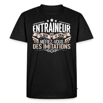 Entraineur le seul Entraineur le vrai Entraineur - T-shirt Premium bio Homme - noir - Devant - Nico (187cm)