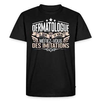 Dermatologue le seul Dermatologue le vrai Dermatol - T-shirt Premium bio Homme - noir - Devant - Nico (187cm)
