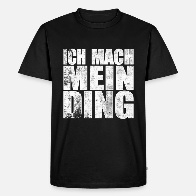 Ich mach mein Ding - Männer Premium Bio T-Shirt - Schwarz