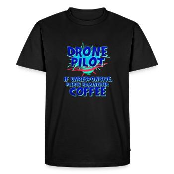 Drone Pilot Gift If Unresponsive Administer - Men's Premium Organic T-Shirt - black - Front - Nico (187cm)