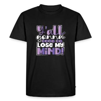 Sarcastique Vous allez tous me faire perdre la tête - T-shirt Premium bio Homme - noir - Devant - Nico (187cm)