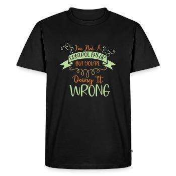 Un cadeau sarcastique n’est pas un maniaque du contrôle que vous faites - T-shirt Premium bio Homme - noir - Devant - Nico (187cm)