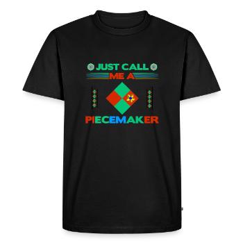 Quilter Gift Just Call Me a Piece Maker Quilting - Men's Premium Organic T-Shirt - black - Front - Nico (187cm)