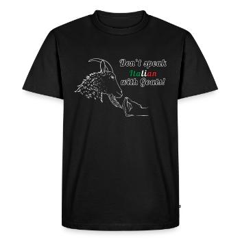 Don ́t speak Italian with Goats! - Men's Premium Organic T-Shirt - black - Front - Nico (187cm)