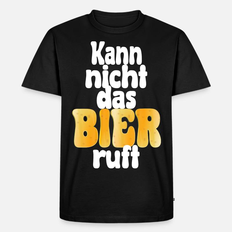 Kann nicht das Bier ruft - Männer Premium Bio T-Shirt - Schwarz