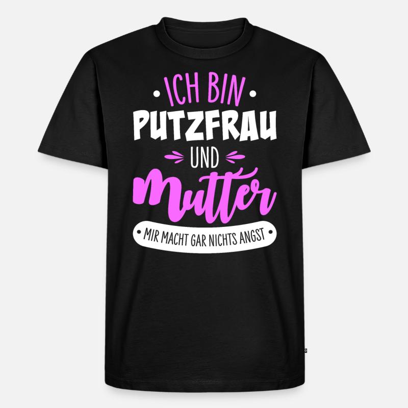 Putzfrau Mutter - Männer Premium Bio T-Shirt - Schwarz