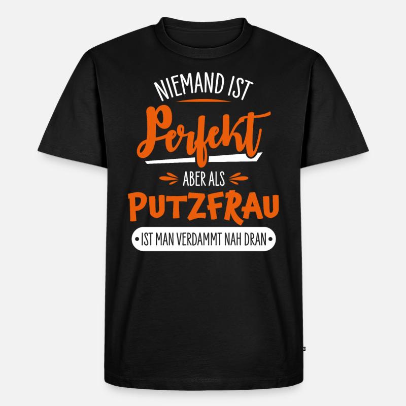 Putzfrau - Männer Premium Bio T-Shirt - Schwarz
