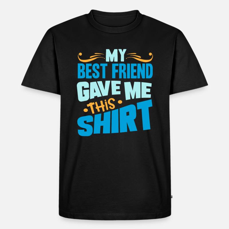 Bester Freund - Männer Premium Bio T-Shirt - Schwarz